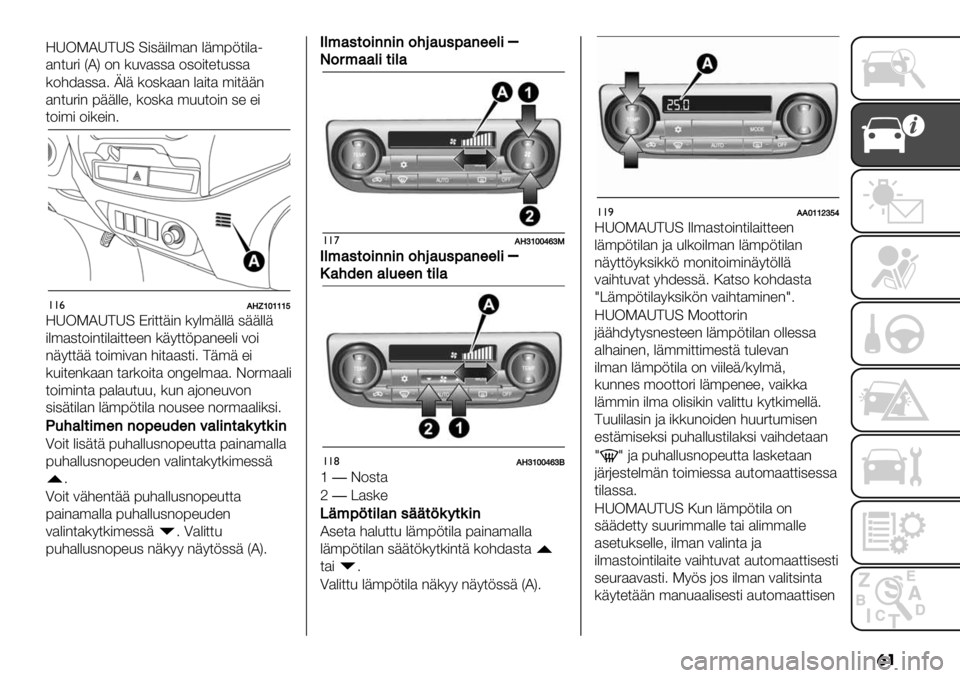 FIAT FULLBACK 2020  Käyttö- ja huolto-ohjekirja (in in Finnish) �	�
SAK!IA>A= =),+)%’$- %+’7;*)%$1
$-*&5) OIP 2- (&3$,,$ 2,2)*"*&,,$
(2#8$,,$4 L%+ (2,($$- %$)*$ ’)*++-
$-*&5)- 7++%%"< (2,($ ’&&*2)- ," ")
*2)’) 2)(")-4
!!&!NUVWVVV^
SA