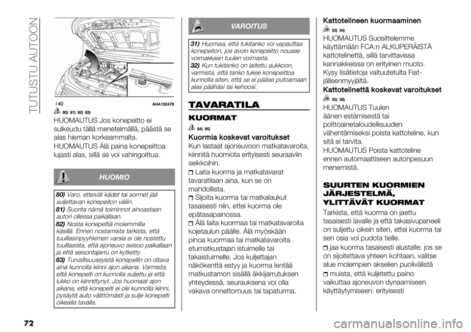 FIAT FULLBACK 2021  Käyttö- ja huolto-ohjekirja (in in Finnish)  >A>A=>A IA>KKD
�
�
!$*!N!VWXY_\
\W@\V@\X@\Z@
SAK!IA>A= N2, (2-"7")**2 ")
,&%("&8& *+%%+ ’"-"*"%’+%%+< 7++,*+ ,"
$%$, #)"’$- (25("$’’$%*$4
SAK!IA>A= 