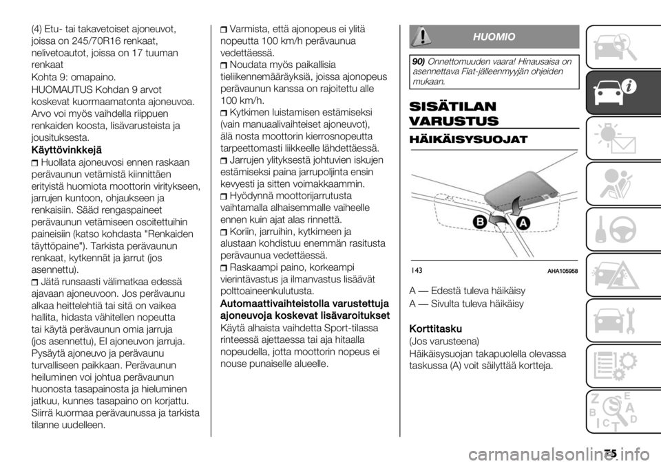 FIAT FULLBACK 2021  Käyttö- ja huolto-ohjekirja (in in Finnish) �
�
O^P C*&1 *$) *$($3"*2),"* $62-"&32*<
62),,$ 2- ]^EQ_GJ[a5"-($$*<
-"%)3"*2$&*2*< 62),,$ 2- [_ *&&’$-
5"-($$*
:2#*$ FM 2’$7$)-24
SAK!IA>A= :2#8$- F $532*
(2,("3$