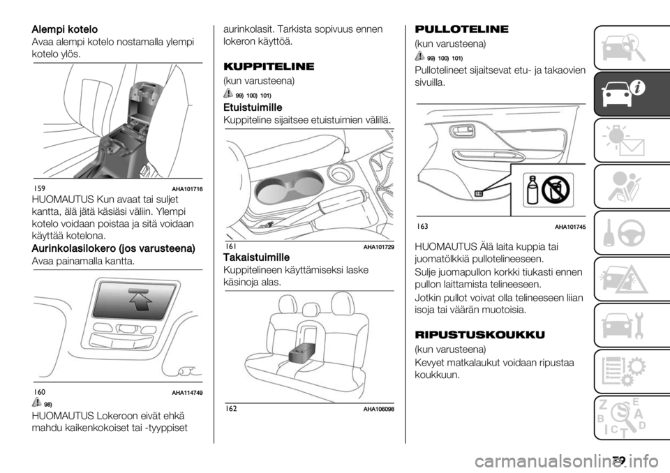 FIAT FULLBACK 2021  Käyttö- ja huolto-ohjekirja (in in Finnish) �
�
!37,0%($-73$
I3$$ $%"’7) (2*"%2 -2,*$’$%%$ 9%"’7)
(2*"%2 9%;,4
!%)!N!VWV_V‘
SAK!IA>A= :&- $3$$* *$) ,&%6"*
($-**$< +%+ 6+*+ (+,)+,) 3+%))-4 Z%"’7)
(2*"%2 32)