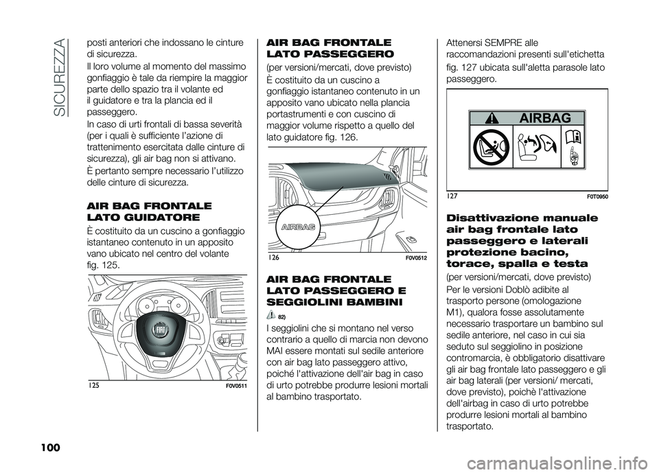 FIAT DOBLO COMBI 2019  Libretto Uso Manutenzione (in Italian) ��"�:��;�+�0�@�@�
���
����
� �	��
������ ��!� �������	�� �� ����
���
�� ���������	�
�:� ���� �����
� �	� �
��
���
� ��� �
�	����
�
�