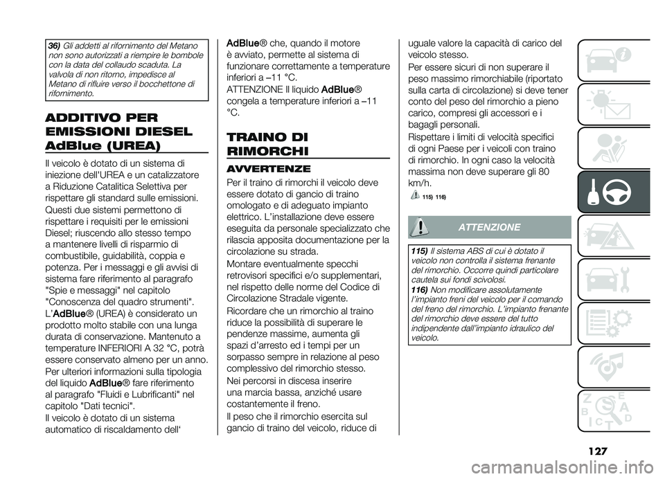 FIAT DOBLO COMBI 2019  Libretto Uso Manutenzione (in Italian) ���

���
�&�� �	����
�
� �	� ��������
���
� ��� �8��
�	��
��� ���� �	��
������	�
� �	 ����
���� �� ���
���� ��� ��	 ��	�
�	 ��� ����