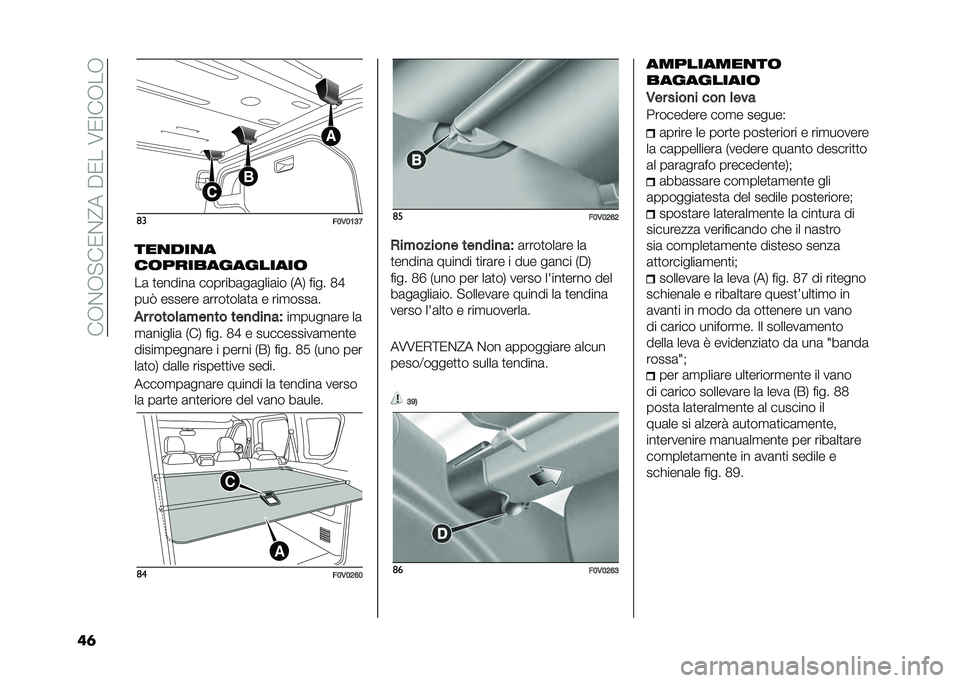 FIAT DOBLO COMBI 2020  Libretto Uso Manutenzione (in Italian) ���,�%�,�"��0�%�@����0���6�0�:��,��,
��	 �	�
��;�,�;�:�<�A
���
���
�
��	�������������	
��	 �
������	 �������	��	����	�� �*��- ���� �2�E
��� ��
