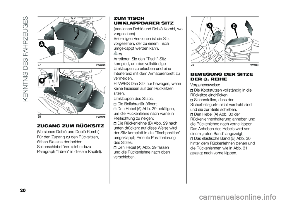 FIAT DOBLO COMBI 2019  Betriebsanleitung (in German) ��/�%�,�,�#�,�
����%�����?�6�1�%�A�+�%�
��
����B��B�A�D�E
��	��B��B�A�D�F
���	���	 ��� �
�������
�5��	��
����	� ����� ��� ����� �/�����7
��� �