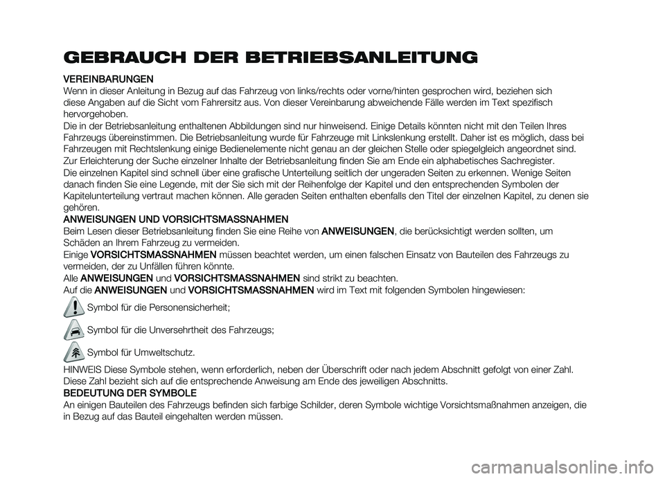 FIAT DOBLO COMBI 2019  Betriebsanleitung (in German) �	���
���� ���
 ����
�������
������	
��0�,�0��/��!�,�9�/�6�0�/
��	�� �� ���	�
�	� ����	����� �� �*�	��� ��� ���
 ������	�� ��� �����
�B