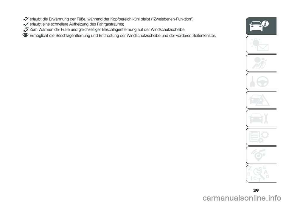 FIAT DOBLO COMBI 2021  Betriebsanleitung (in German) ���%���"���� �� ���	 �*�	�
� �����	����	����� ��� �%������
���� ��	� �����
� �����
� ��	���	 ��� ��	� �����	��	� ��	���	���	��
��	��