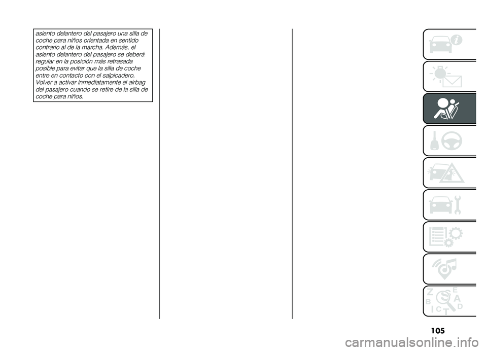 FIAT DOBLO COMBI 2019  Manual de Empleo y Cuidado (in Spanish) ���
�	������ ����	����� ��� ��	��	�"��� ���	 �����	 ������� ��	��	 ���;�� �������	��	 �� �������������	��� �	� �� ��	 �
�	���
