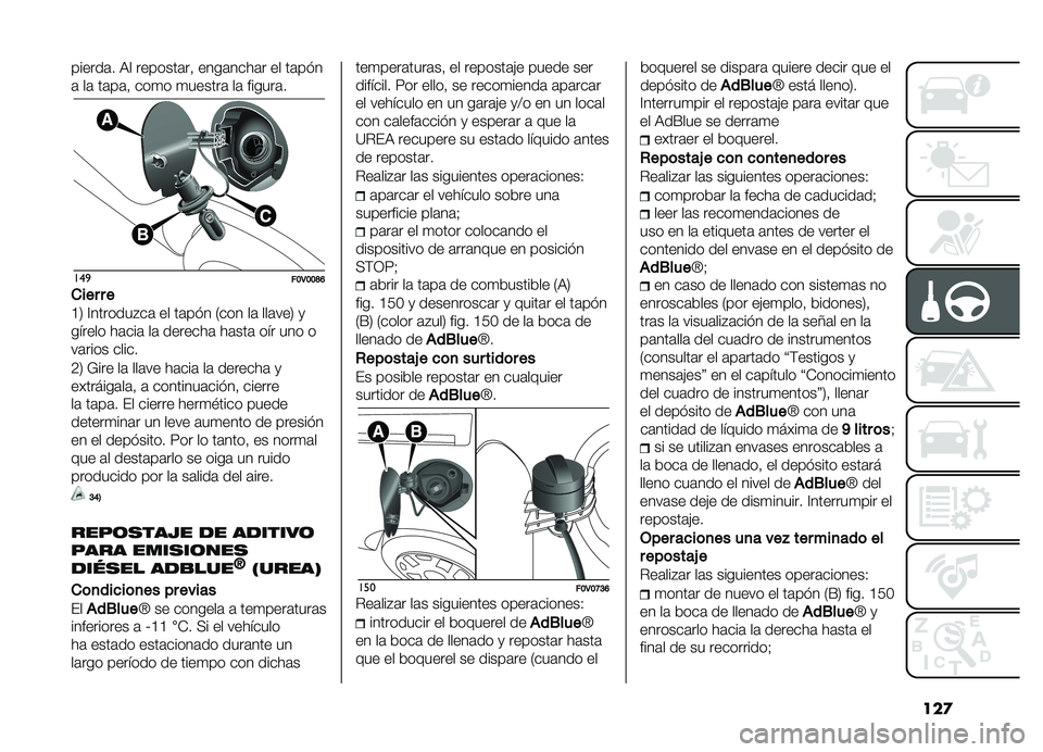 FIAT DOBLO COMBI 2019  Manual de Empleo y Cuidado (in Spanish) ���

������	� �,� �������	��! ����	����	� �� ��	�� �
�	 ��	 ��	��	�! ���
� �
������	 ��	 ������	�
���
��B�3�B�B�J�F
�
�����
�C�5 �A�������#�