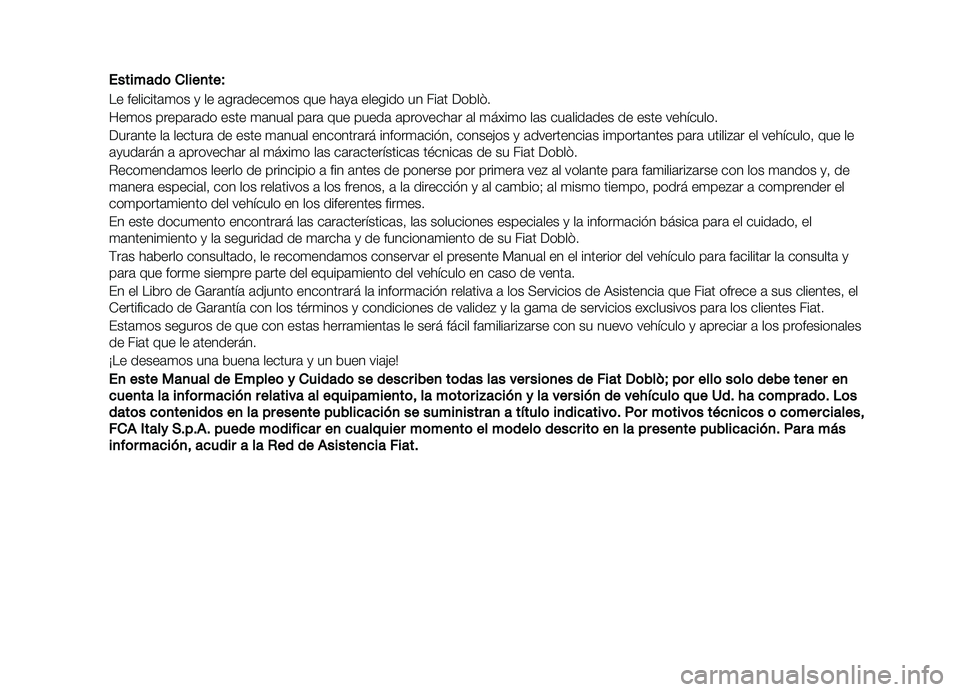 FIAT DOBLO COMBI 2019  Manual de Empleo y Cuidado (in Spanish) ��������	 �
����
���
�� ��������	�
�� �
 �� �	���	�����
�� ��� ��	�
�	 ������� �� ���	� ������
���
�� �����	��	�� ���� �
�	���	