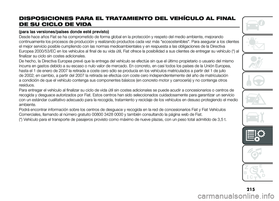 FIAT DOBLO COMBI 2019  Manual de Empleo y Cuidado (in Spanish) ���
���
��	�
����	���
 ���� �� �����������	 ��� ��������	 �� �����
�� �
� �����	 �� ����
�4�������������	�
���?���!�����	�
