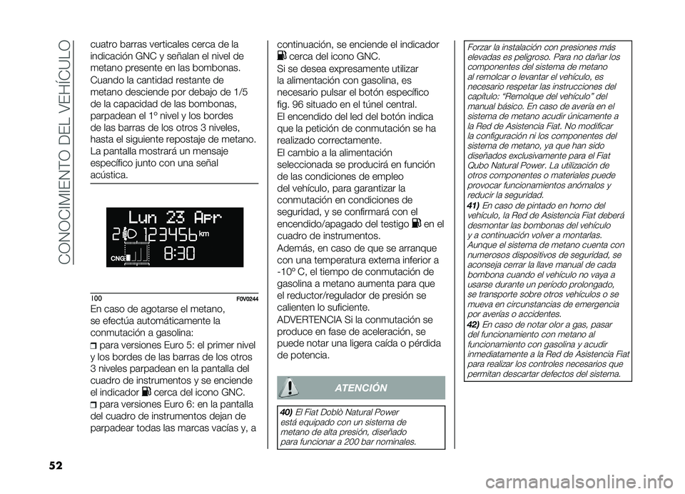 FIAT DOBLO COMBI 2019  Manual de Empleo y Cuidado (in Spanish) ��-�3�4�3�-�A�)�A��4�(�3������>���Q�-�?��3
�� ���	��� ��	���	� �������	��� �����	 �� ��	
������	��� � �*�4�- �
 ���;�	��	� �� ����� ��
�
���