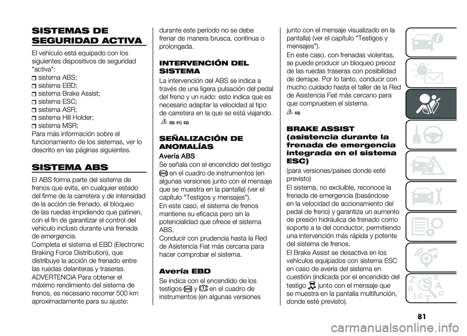 FIAT DOBLO COMBI 2019  Manual de Empleo y Cuidado (in Spanish) ��
�
��
�����
 ��
�
�������� ������
�� �������� ���� ������	�� ��� ���
���������� ������������ �� ��������	�
�=�	���