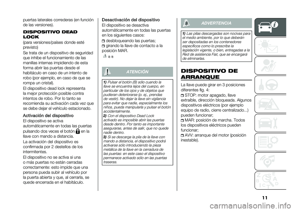 FIAT DOBLO COMBI 2021  Manual de Empleo y Cuidado (in Spanish) ��������	� ��	����	��� ���������	� �2�� ������ �
�� ��	� ����������5�
���
��	�
�����	 ����
��	��
�2��	��	 ����������@��	����
