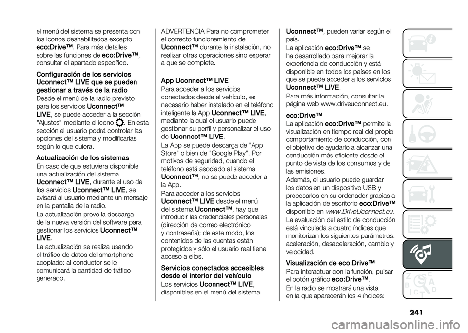 FIAT DOBLO COMBI 2021  Manual de Empleo y Cuidado (in Spanish) ����� �
���1 ��� ������
�	 �� ��������	 ���
��� ������ �����	������	��� �������
���	��� ����7
� �<�	��	 �
�� ����	����
����