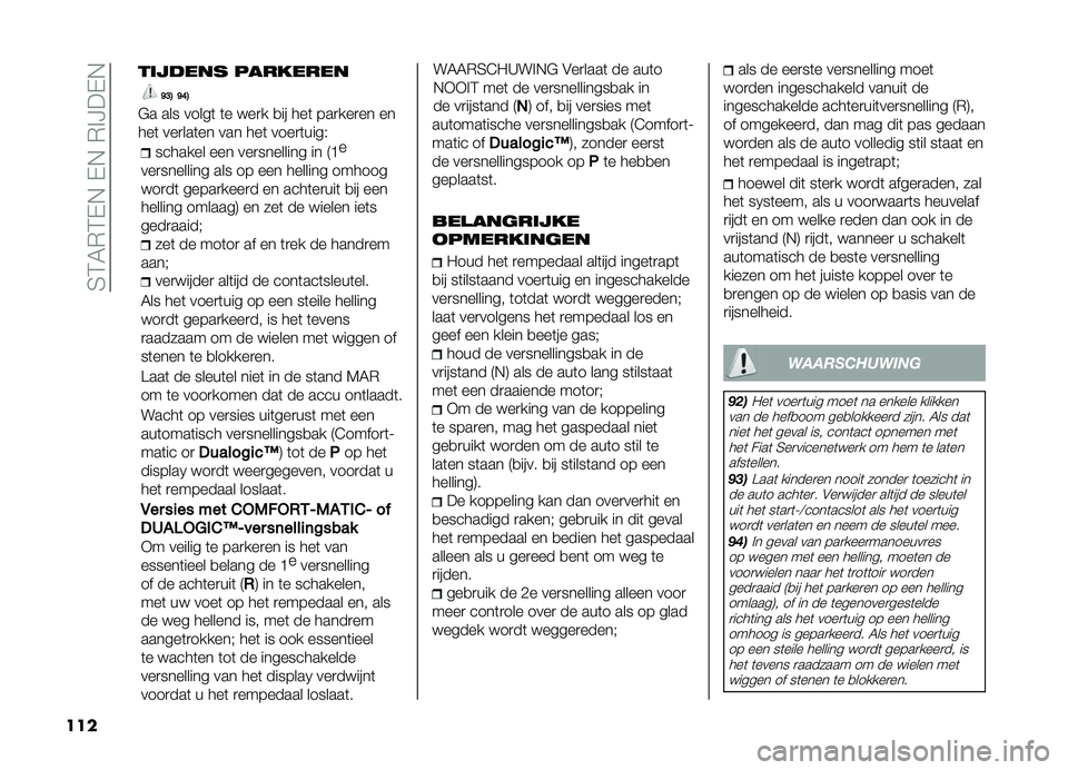 FIAT DOBLO COMBI 2019  Instructieboek (in Dutch) ��3�2�4�)�2�,�+��,�+��)�!�J��,�+
���
������� ��� ���
�������� �� �7�D�
���
�������� ��� �� ��� ������� ������
���
��	 �����
����
