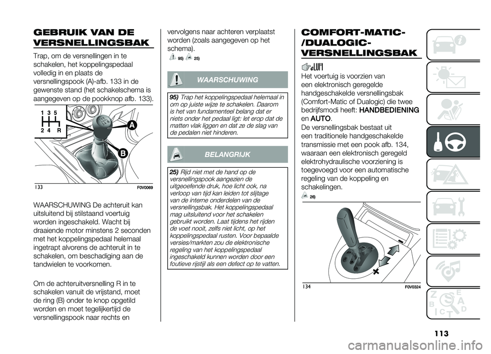 FIAT DOBLO COMBI 2019  Instructieboek (in Dutch) ���
������	� ��� ��
���������	������
�2�
��� �� �� ���
���������� �� �	�
���������� ���	 ����������������
��������