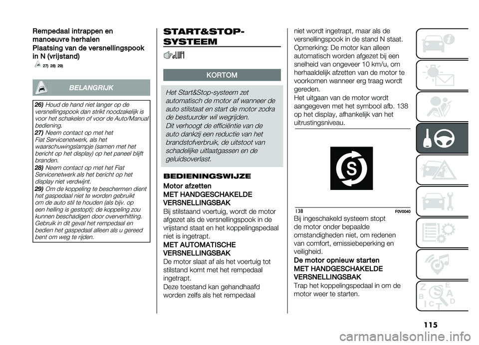 FIAT DOBLO COMBI 2019  Instructieboek (in Dutch) ���
�+���������
�	�������	��	
���	��������������	
�2������
�	����	�������	����
�	������
�
�	�%�-���
�����	��.
�C�D�.�C�E�.�C�F�.
����