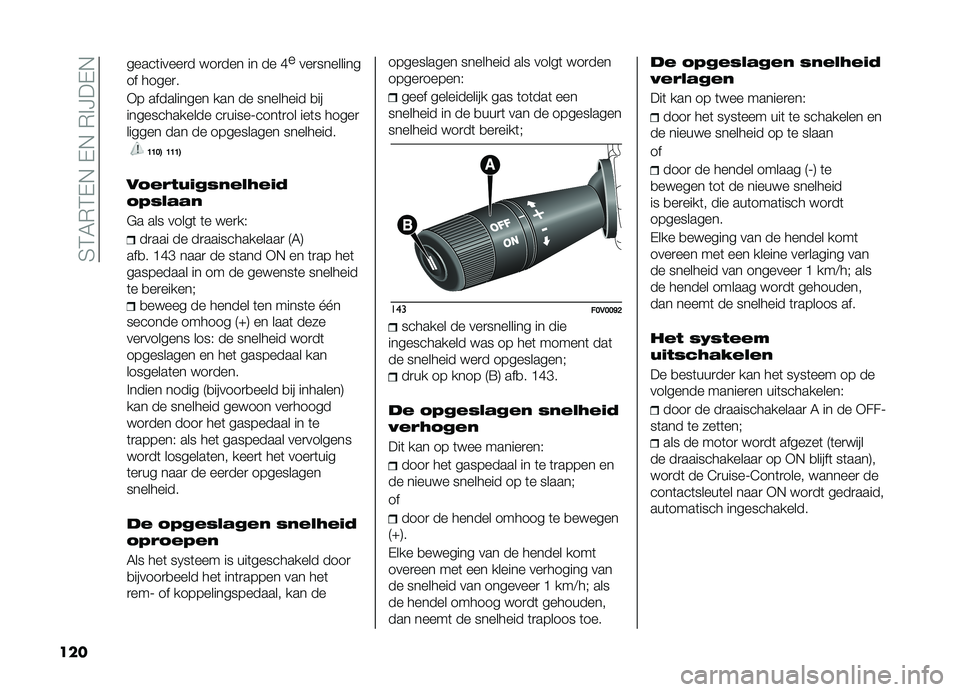 FIAT DOBLO COMBI 2019  Instructieboek (in Dutch) ��3�2�4�)�2�,�+��,�+��)�!�J��,�+
���
�����	�����
� ���
��� �� �� �G�
���
��������
�� �����
�
�*� ���������� ��� �� �������� �
��
�