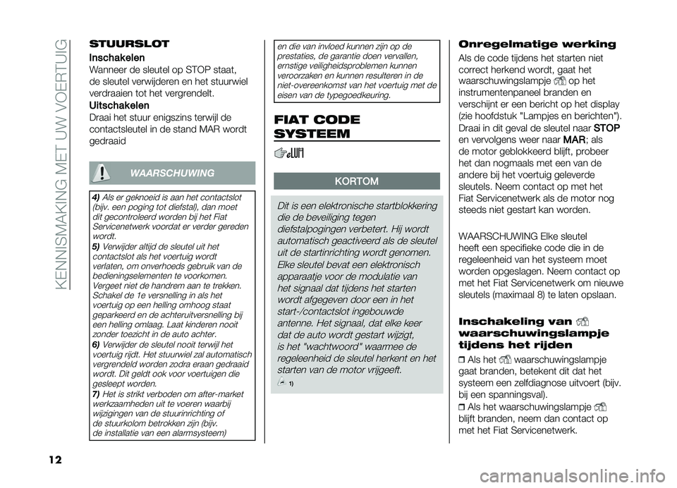 FIAT DOBLO COMBI 2019  Instructieboek (in Dutch) ��?�,�+�+�!�3�5�4�?�!�+�#��5�,�2��A���$�*�,�)�2�A�!�#
��
��������
�
�
�	���������	
�������
 �� �����	�� �� �3�2�*�6 ��	���	�
�� �����	�� ���
���