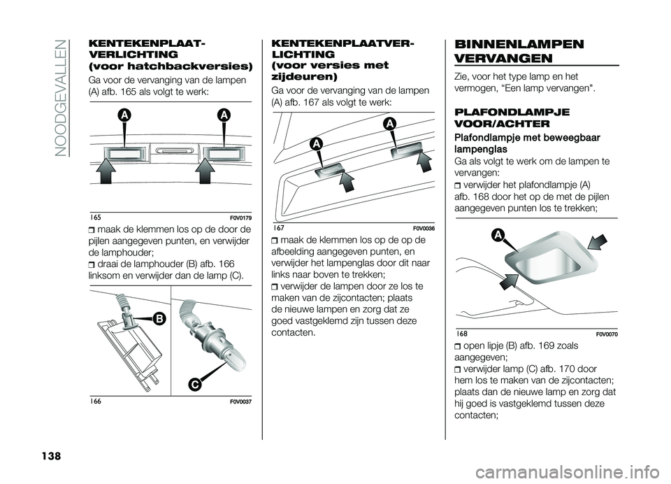 FIAT DOBLO COMBI 2019  Instructieboek (in Dutch) ��+�*�*��#�,�$�4�B�B�,�+
���
�������������������	����	��
�2�*�3�3� �)�"�#�(�)�1�"�(�&�*����$���5
�#� ����
 �� ���
������� ��� �� ������
�7�4