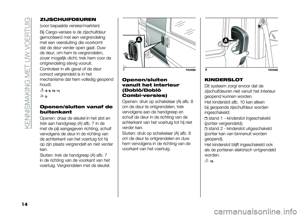 FIAT DOBLO COMBI 2019  Instructieboek (in Dutch) ��?�,�+�+�!�3�5�4�?�!�+�#��5�,�2��A���$�*�,�)�2�A�!�#
��
�=�� �@��
���;���
���� �� �� �������������

������	���
� ���	 ��� ���
��
��������
��