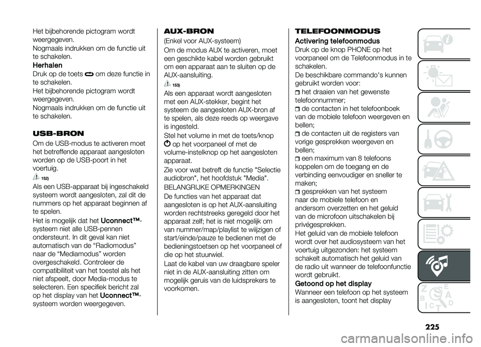 FIAT DOBLO COMBI 2019  Instructieboek (in Dutch) ���
���	 �
���
����
���� ����	���
�� ���
��	
����
��������
�+������� ����
����� �� �� �����	�� ���	
�	� ����������
�4
�����
