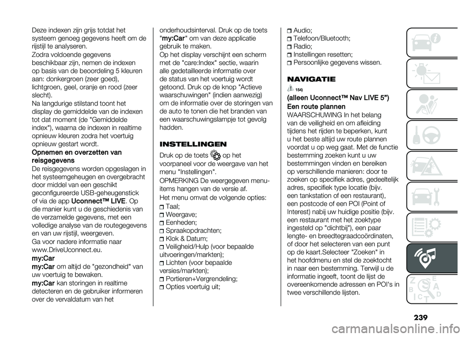 FIAT DOBLO COMBI 2019  Instructieboek (in Dutch) ���
���� �����:�� ���� ��
��� �	��	���	 ���	
��9��	��� ������ �������� �����	 �� ��
�
����	��� �	� �����9���
���
�0���
� ����