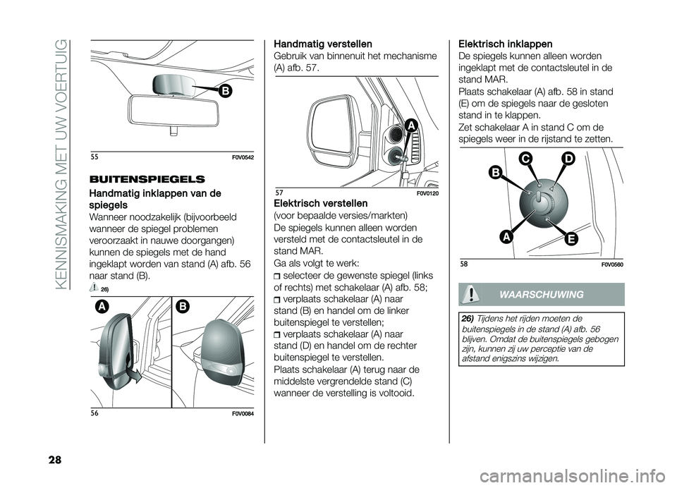 FIAT DOBLO COMBI 2019  Instructieboek (in Dutch) ��?�,�+�+�!�3�5�4�?�!�+�#��5�,�2��A���$�*�,�)�2�A�!�#
��
����>�,�>�A�@�C
���	������	�����
�4
��	�����
��
�	�������	���	��
���
�����
�������
 ����