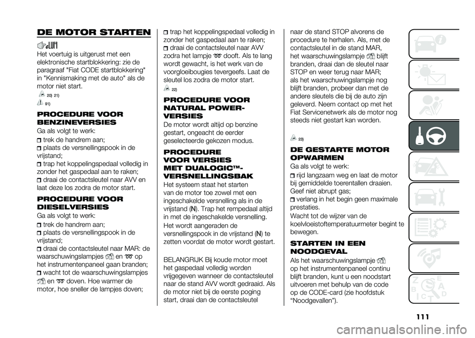 FIAT DOBLO COMBI 2021  Instructieboek (in Dutch) ����� ��
��
� �������
�/��	 ����
�	��� �� ���	���
���	 ���	 ���
�����	�
������� ��	��
�	�
������
����% ��� ��
���
���
��� �1����	
