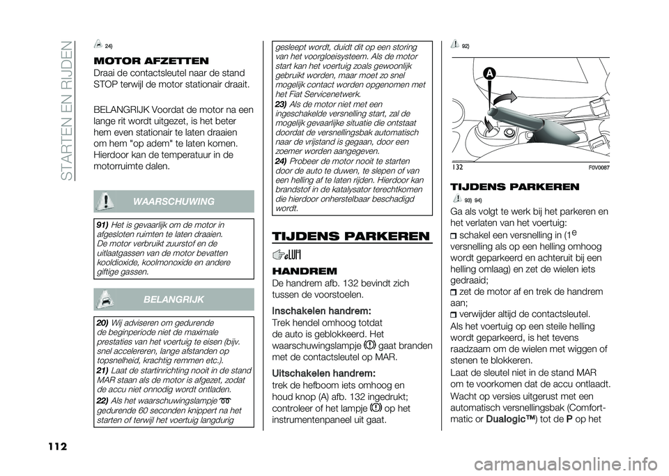 FIAT DOBLO COMBI 2021  Instructieboek (in Dutch) ��3�2�4�(�2�+�*��+�*��(� �A��+�*
��� �C�@�.
��
��
� ��������
��
��� �� ����	���	�����	�� ����
 �� ��	���
�3�2�)�6 �	��
���� �� ���	��
 ��	��	��