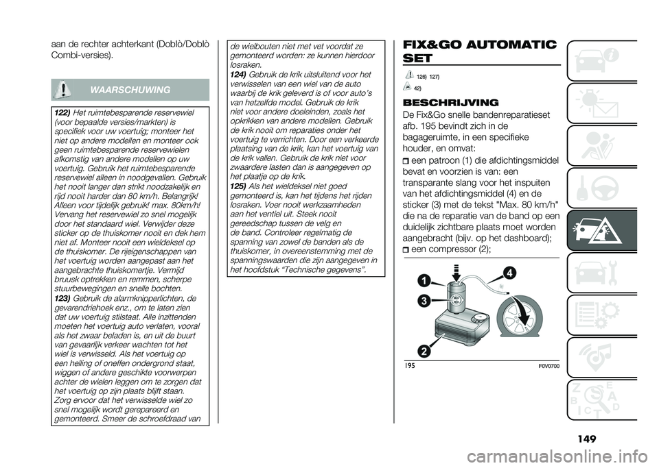 FIAT DOBLO COMBI 2020  Instructieboek (in Dutch) ������ �� �
����	��
 ����	��
����	 �7���
���<���
��
�C���
��;���
�����8�
����������	�
�
����
�/��	 �
����	��
�����
���� �
����
����
