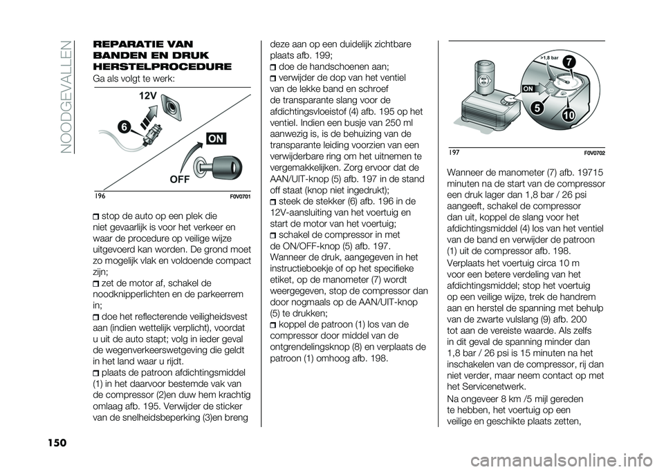 FIAT DOBLO COMBI 2020  Instructieboek (in Dutch) ��*�)�)��"�+�#�4�@�@�+�*
��� ��������	� ���
������ �� ����
����������
������
�"� ��� �����	 �	� ���
��%
��
�
��>�,�>�D�>�=��	�� �� ���	