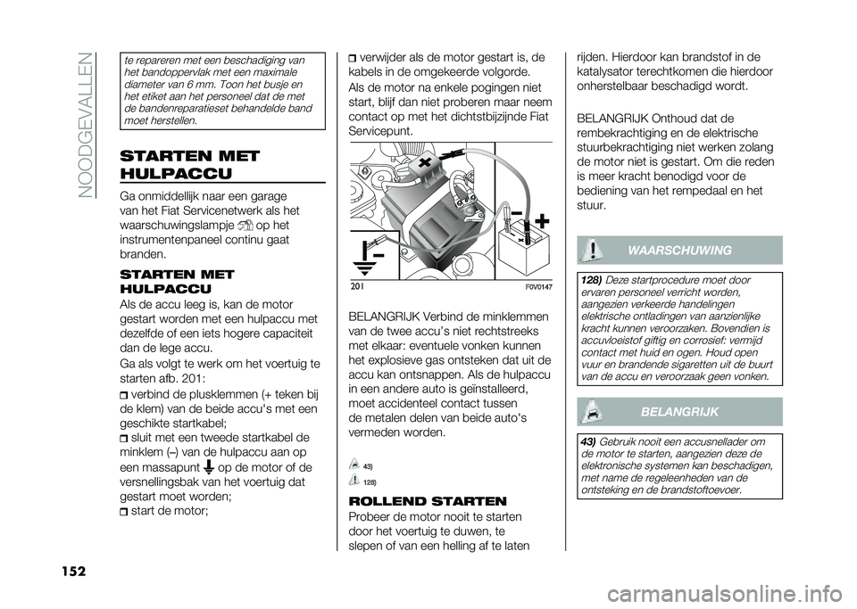 FIAT DOBLO COMBI 2020  Instructieboek (in Dutch) ��*�)�)��"�+�#�4�@�@�+�*
���
�	� �
����
��
�� ���	 ��� �
����������� ���
���	 �
��������
���� ���	 ��� ���:�����������	��
 ��� �I ���