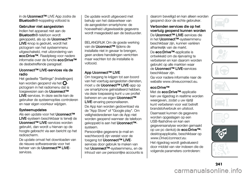 FIAT DOBLO COMBI 2020  Instructieboek (in Dutch) ����� ��
�/���	�	����1 �@� �#�+ �4�� ����
� ��
��������� �\�;��������� ����	���� ��
�5��� ��
� �� �	�
�� ���	��������	
� ����� ��