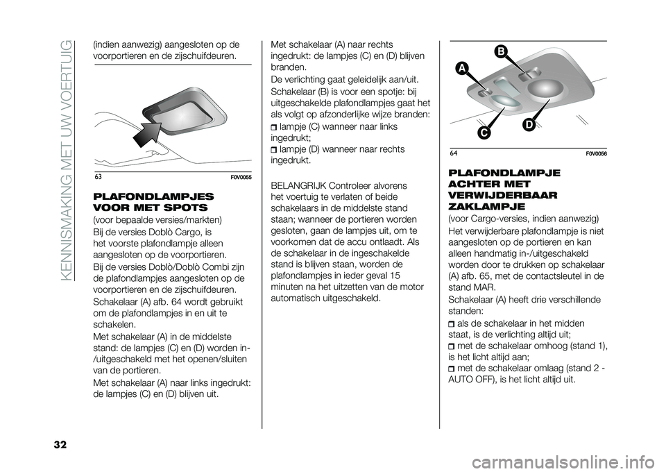 FIAT DOBLO COMBI 2020  Instructieboek (in Dutch) ��?�+�*�*� �3�5�4�?� �*�"��5�+�2��D���#�)�+�(�2�D� �"
�� �7������ ���������8 ���������	�� �� ��
����
���
�	���
�� �� �� �������������
���