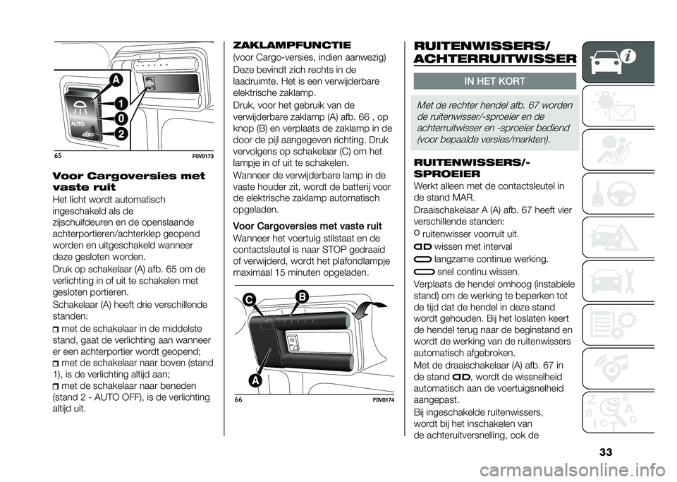 FIAT DOBLO COMBI 2020  Instructieboek (in Dutch) ����
��>�,�>�=�D�?
��3�3� ��"���3�*����$�� �!��#
�*�"��#� ��+�$�#
�/��	 �����	 ���
��	 ���	����	����
������������ ��� ��
�������������
