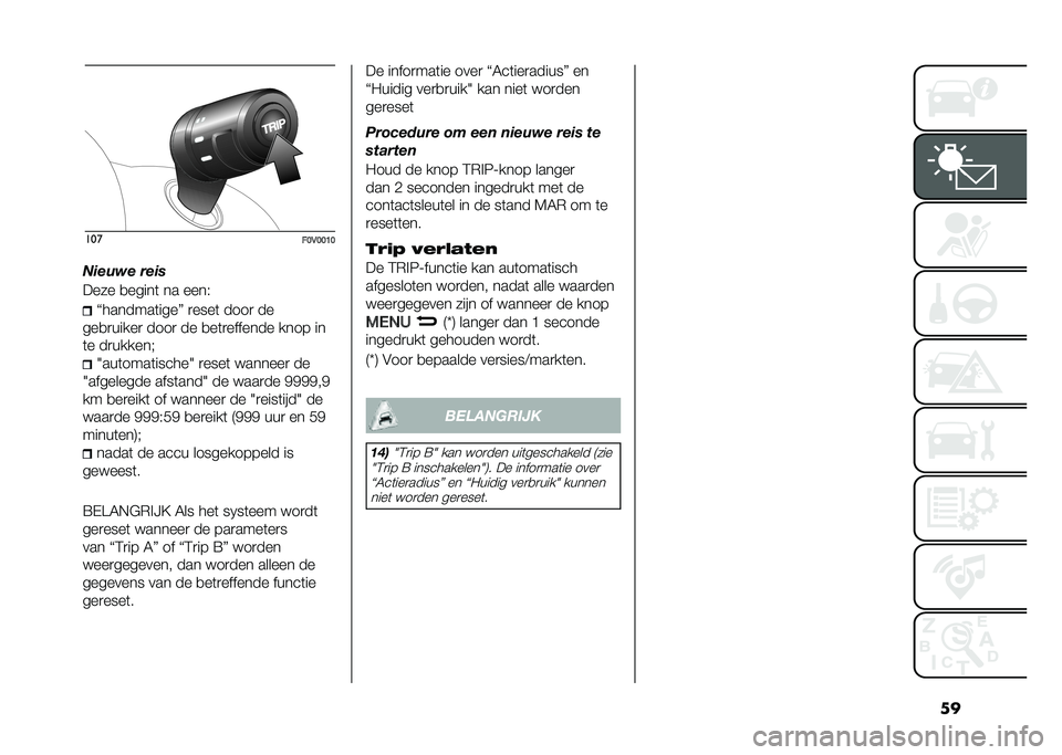 FIAT DOBLO COMBI 2020  Instructieboek (in Dutch) �����
��>�,�>�>�=�>
�
����� � ���!
���� �
�����	 �� ����% �K�������	����L �
����	 ����
 ��
���
�
�����
 ����
 �� �
��	�
������� ���� �