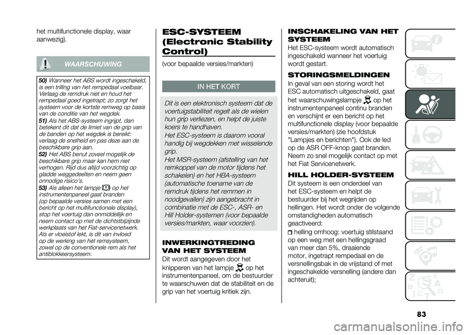 FIAT DOBLO COMBI 2021  Instructieboek (in Dutch) �����	 ����	������	������ �������9� ����

���������8�
����������	�
�
���
�������
 ���	 �4�=�3 ���
��	 �������������
�� ���