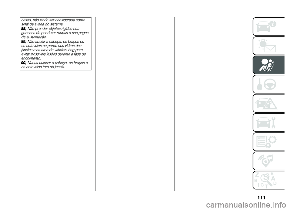FIAT DOBLO COMBI 2019  Manual de Uso e Manutenção (in Portuguese) ���
������" ��&� ���� ��� ����������� ��������� �� ������ �� ��������
����,�&� ������� ��	�%���� ���
���� ���
�
����