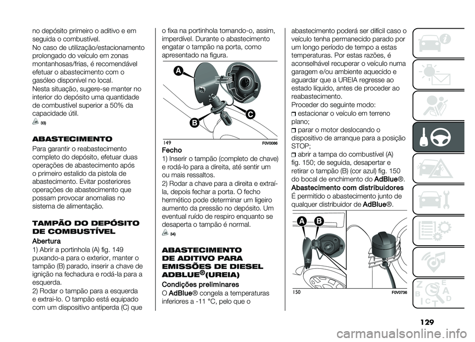 FIAT DOBLO COMBI 2019  Manual de Uso e Manutenção (in Portuguese) ���
�� ����.���� �������� � ������� � ��
���
���� � ����	��������
�,� ���� �� ��������#�&��C��������������
�������
�