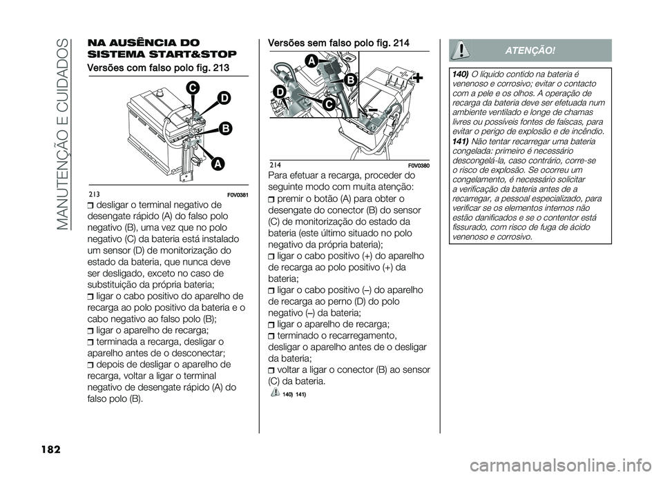 FIAT DOBLO COMBI 2019  Manual de Uso e Manutenção (in Portuguese) ��!�-�,�B�E�2�,�N�U���2��1�B�G��-���0
��� ��	 �	�������	 ��
����
���	 ��
�	��
�Z��
��
�3�� ���� ��	� �����	 ��	��	 ���)�# �J�D�F
���
��E�3�E�F�L�D���