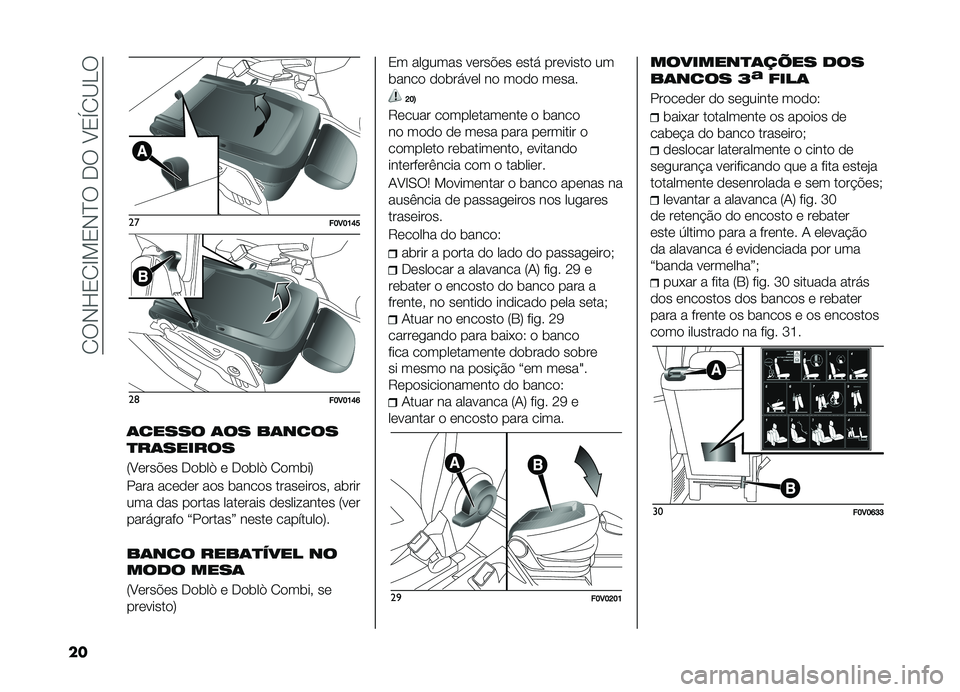 FIAT DOBLO COMBI 2019  Manual de Uso e Manutenção (in Portuguese) ��1��,�K�2�1�G�!�2�,�E������A�2�Y�1�B�D�
��
����E�3�E�D�G�H
��	��E�3�E�D�G�I
�	����� �	�� ��	����
�
��	������
�7�A����$�� ���	�� � ���	�� �1���	��9
�
