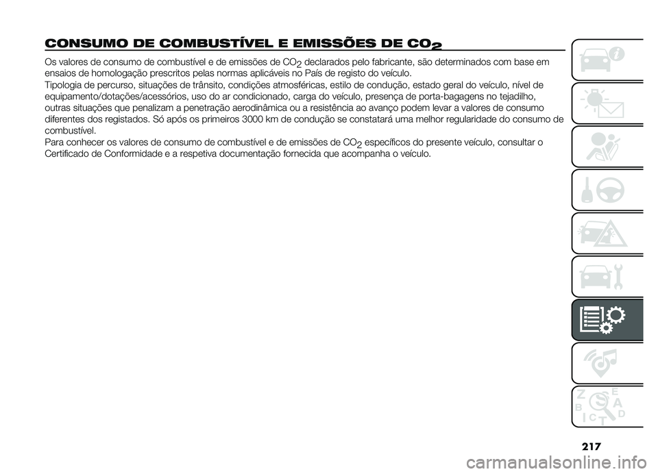 FIAT DOBLO COMBI 2019  Manual de Uso e Manutenção (in Portuguese) ���

������� �� �������
���� � ������=�� �� ���O
�� ������� �� ������� �� ����	������� � �� ������$�� �� �1��<�������
