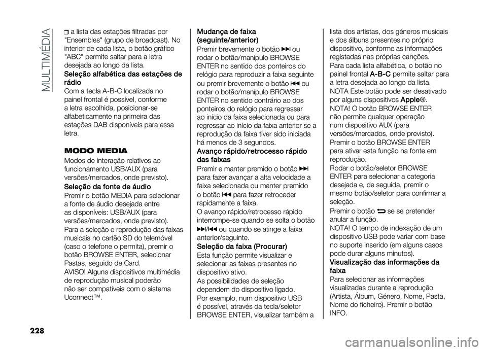 FIAT DOBLO COMBI 2019  Manual de Uso e Manutenção (in Portuguese) ��!�B�D�E�G�!���G�-
��� � ����� ��� �����#�$�� ��������� ���
�\�2�����	����\ �7�
���� �� �	���������9� �,�
�������� �� ���� ���