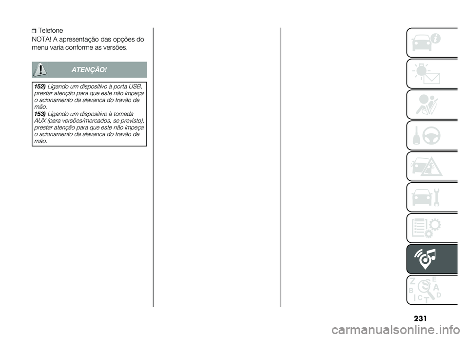 FIAT DOBLO COMBI 2019  Manual de Uso e Manutenção (in Portuguese) ���
�E�������
�,��E�-�4 �- ����������#�&� ��� ���#�$�� ��
���� ����� �������� �� �����$���
��������	
�
����D��
���� �� ����