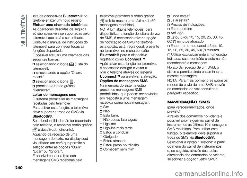 FIAT DOBLO COMBI 2019  Manual de Uso e Manutenção (in Portuguese) ��!�B�D�E�G�!���G�-
��� ����� �� ������������
�.�����	�	��N�l ��
�������� � ����� �� ���� ���
�����
������� ��� ��N����� ��