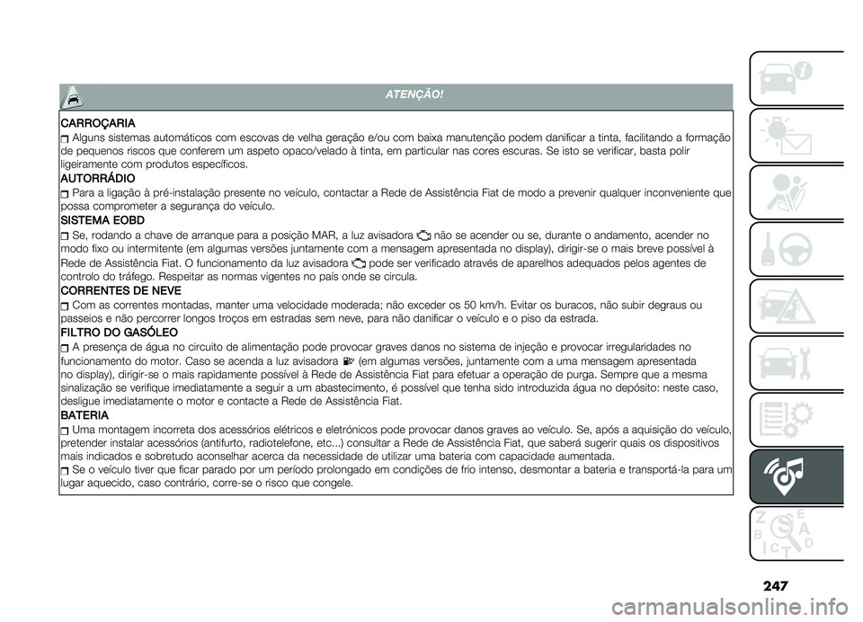 FIAT DOBLO COMBI 2019  Manual de Uso e Manutenção (in Portuguese) ���

�
��������	
�

�%�,�,�$�=�%�,�1�%
�-��
��� �������� ����������� ��� ������� �� ����� �
����#�&� ��C�� ��� �	���*� ��������#�&
