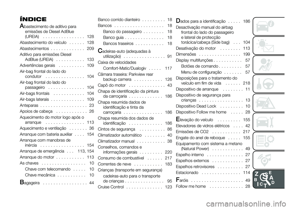 FIAT DOBLO COMBI 2019  Manual de Uso e Manutenção (in Portuguese) ������
�%�	����������� �� ������� ����������$�� �� ������ �-��3���
�7�B�8�2�G�-�9 ���������������� �L�<�=
�-�	����������� �