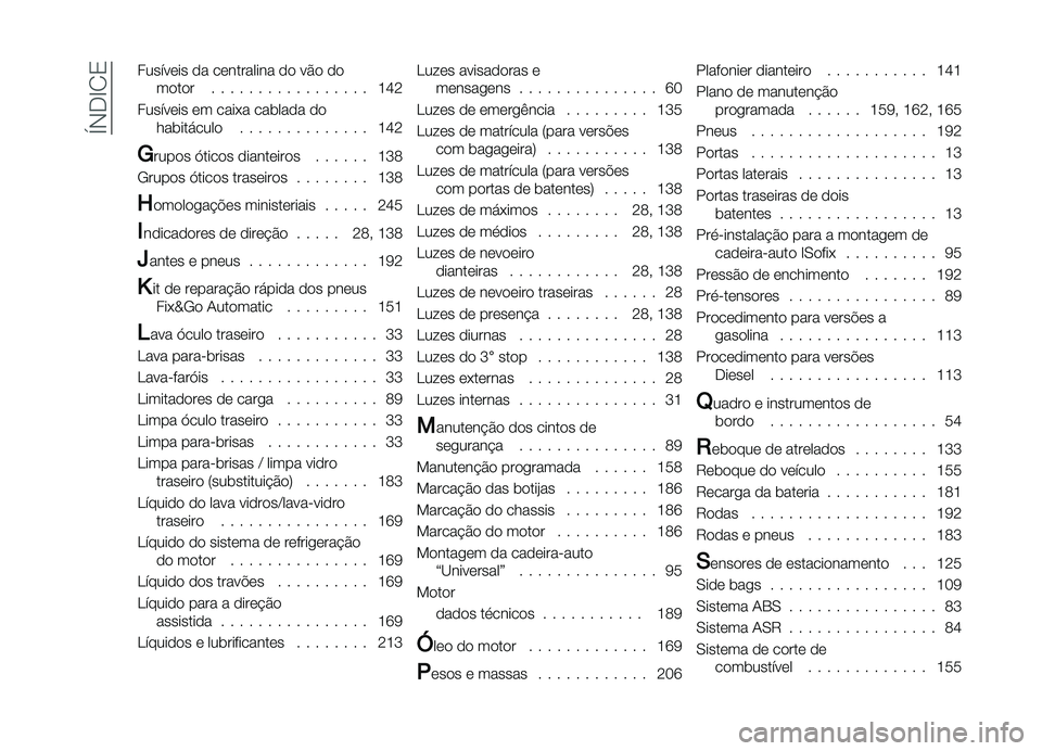 FIAT DOBLO COMBI 2019  Manual de Uso e Manutenção (in Portuguese) ��Y�,��G�1�2 �������� �� ���������� �� ��&� ��
����� � � � � � � � � � � � � � � � � � �L�V�<
�������� �� ����*� ���	���� �� ��