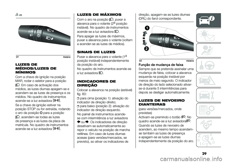 FIAT DOBLO COMBI 2019  Manual de Uso e Manutenção (in Portuguese) ��
�J�K�8
��
��E�3�E�H�D�H
����� ��
�������/����� ��
�������
�1�� � ����� �� ��
���#�&� �� �����#�&�
�!�-�8�" ����� � ������� ���� 